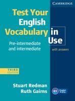 Test your English Vocabulary in Use - Pre-Intermediate and  Intermediate. Edition with answers