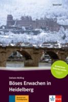Boses Erwachen in Heidelberg