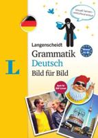 Langenscheidt Grammatik Deutsch Bild Für Bild Langenscheidt Visual German Grammar Picture by Picture)