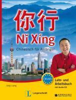 Ni Xing - Lehr- und Arbeitsbuch mit mp3-CD