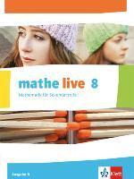 mathe live. Schülerbuch 8. Schuljahr. Ausgabe N