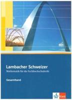 Lambacher Schweizer für die Fachhochschulreife. Gesamtband. Schülerbuch