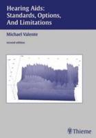 Hearing Aids: Standards, Options, and Limitations