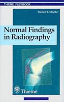 Normal Findings in Radiographgy [I.e. Radiography]