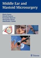 Middle Ear and Mastoid Microsurgery