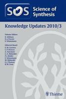 Science of Synthesis Knowledge Updates 2010 Vol. 3