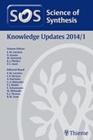 Science of Synthesis. Knowledge Updates 2014/1