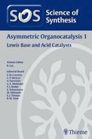 Asymmetric Organocatalysis. 1 Lewis Base and Acid Catalysts