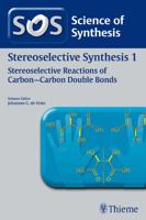 Stereoselective Reactions of Carbon-Carbon Double Bonds