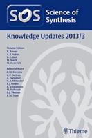 Science of Synthesis. Knowledge Updates 2013/3