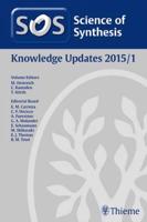 Science of Synthesis. Knowledge Updates 2015/1