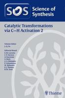 Catalytic Transformations Via C-H Activation 2
