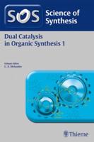 Dual Catalysis in Organic Synthesis. 1