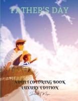 Father's Day Adult Coloring Book Luxury Edition