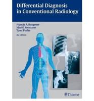 Differential Diagnosis in Conventional Radiology