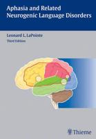 Aphasia and Related Neurogenic Language Disorders