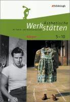 Ästhetische Werkstätten im Textil-/Kunstunterricht