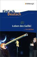 Leben des Galilei. EinFach Deutsch ...verstehen