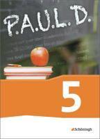 P.A.U.L. D. (Paul) 5. Schülerbch. Gymnasien und Gesamtschulen - Neubearbeitung
