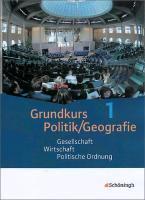 Grundkurs Politik/Geografie 1. Arbeitsbücher für die gymnasiale Oberstufe. Rheinland-Pfalz