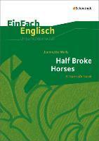 Walls: Half Broke Horses/EinFach Englisch Unterrichtsmod.