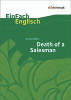 Death of a Salesman: Certain Private Conversations in Two Acts and a Requiem. EinFach Englisch Textausgaben