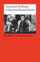 A Streetcar Named Desire (English and German edition)