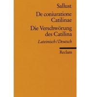 De Coniuratione Catilinae / Die Verschworung DES Catilina