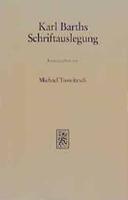 Karl Barths Schriftauslegung