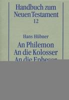 An Philemon. An Die Kolosser. An Die Epheser
