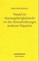 Wandel Im Staatsangehorigkeitsrecht Vor Den Herausforderungen Moderner Migration