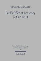 Paul's Offer of Leniency (2 Cor 10:1)