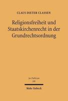 Religionsfreiheit Und Staatskirchenrecht in Der Grundrechtsordnung