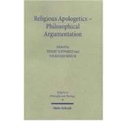 Religious Apologetics - Philosophical Argumentation