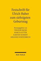 Festschrift Fur Ulrich Huber Zum Siebzigsten Geburtstag