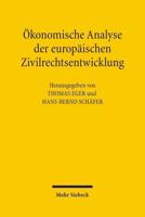 Okonomische Analyse Der Europaischen Zivilrechtsentwicklung