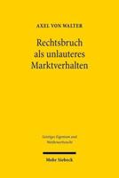 Rechtsbruch Als Unlauteres Marktverhalten