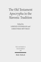The Old Testament Apocrypha in the Slavonic Tradition