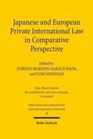 Japanese and European Private International Law in Comparative Perspective