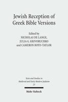 Jewish Reception of Greek Bible Versions
