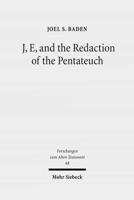 J, E, and the Redaction of the Pentateuch