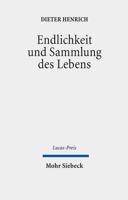 Endlichkeit Und Sammlung Des Lebens