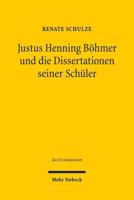 Justus Henning Bohmer Und Die Dissertationen Seiner Schuler