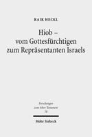 Hiob - Vom Gottesfurchtigen Zum Reprasentanten Israels