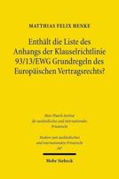 Enthalt Die Liste Des Anhangs Der Klauselrichtlinie 93/13/EWG Grundregeln Des Europaischen Vertragsrechts?