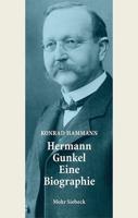 Hermann Gunkel - Eine Biographie