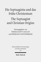 Die Septuaginta Und Das Fruhe Christentum - The Septuagint and Christian Origins