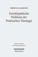 Enzyklopadische Probleme Der Praktischen Theologie