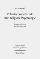 Religiose Volkskunde Und Religiose Psychologie