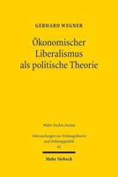 Okonomischer Liberalismus Als Politische Theorie